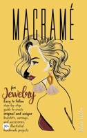Macram� for Jewelry 1801589909 Book Cover