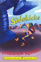 Sidekicks 2: Operation Squish! 0316168475 Book Cover