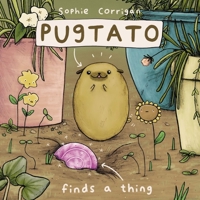 Pugtato Finds a Thing 0310767814 Book Cover