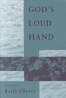 God's Loud Hand: Poems 0807118206 Book Cover
