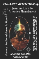Quantum Leap to Attention Management B09GTCDB5M Book Cover