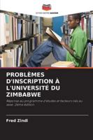 Problèmes d'Inscription À l'Université Du Zimbabwe (French Edition) 6208482216 Book Cover