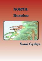 North: Reunion 1466205261 Book Cover