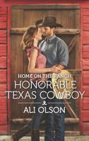 Home on the Ranch: Honorable Texas Cowboy 1335005617 Book Cover