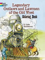 Legendary Outlaws and Lawmen of the Old West Coloring Book 0486259951 Book Cover