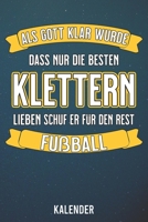 Kalender: 2020 A5 1 Woche 2 Seiten - 110 Seiten - Als Gott klar wurde Klettern 1655649620 Book Cover