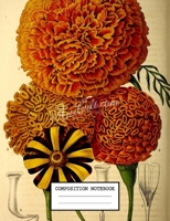 Composition Notebook: Flowers Floral Themed Notebook And Journal 7.44 x 9.69 inches 110 College Ruled Pages 1693459949 Book Cover