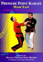 Pressure Point Karate Made Easy: A Guide to the Dillman Pressure Point Method for Beginners and Young Adults 1889267023 Book Cover