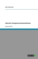 Liberaler Intergouvernementalismus 3640666143 Book Cover