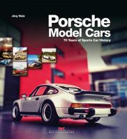 Porsche Model Cars: 70 Years of Sports Car History 366711656X Book Cover