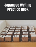 Japanese Writing Practice Book: Japanese Practice Workbook 120 Pages Good for Hiragana and Katakana as well, having all the required for beginners 1677618469 Book Cover