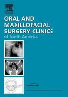 Oral and Maxillofacial Surgery Clinics of North America: Management of the Pediatric Maxillofacial Patient Number 4 1416028420 Book Cover