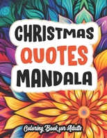 Inspirational Christian Mandalas: For Adults | Stress Relief & Positive Quotes B0CLDFFTMW Book Cover