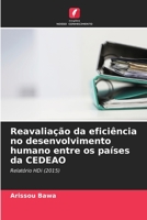 Reavalia��o da efici�ncia no desenvolvimento humano entre os pa�ses da CEDEAO 6205325861 Book Cover