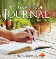 My Gratitude Journal 1649087381 Book Cover