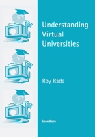 Understanding Virtual Universities 1841508535 Book Cover