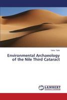 Environmental Archaeology of the Nile Third Cataract 3659320366 Book Cover