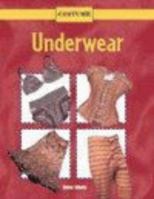 Underwear (Costume) 0791065758 Book Cover