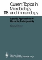 Genetic Approaches to Microbial Pathogenicity 354015597X Book Cover