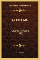 Tong-Kin Colonie Franaaise 2012472370 Book Cover