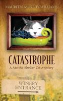 Catastrophe: A Mo the Shelter Cat Mystery 1478708956 Book Cover