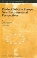 Product Policy in Europe: New Environmental Perspectives 9401066094 Book Cover