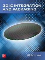 3D IC Integration and Packaging 0071848061 Book Cover