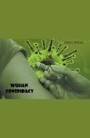 Wuhan Conspiracy B0BTXDFB7H Book Cover