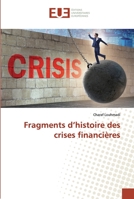 Fragments d’histoire des crises financières 6202533277 Book Cover