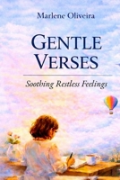 Gentle Verses: Soothing Restless Feelings B0GTVQBBL5 Book Cover