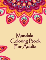 Mandala Coloring Book For Adults: Valentines Mandalas Hand Drawn Coloring Book for Adults, valentines day coloring books for adults, mandala coloring books for adults spiral bound, mandala coloring bo B0849X7VZL Book Cover