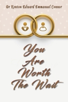 You Are Worth The Wait B089M422NN Book Cover