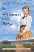 The Prospector and the Widow 0985251387 Book Cover