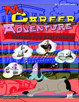 My Career Adventure 1593572042 Book Cover
