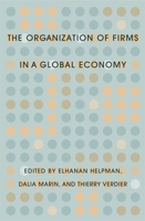 The Organization of Firms in a Global Economy 0674030818 Book Cover
