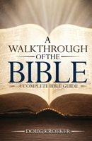 A Walkthrough of The Bible B0H7L9NSZJ Book Cover