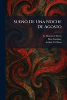 Sueño De Una Noche De Agosto (Spanish Edition) 1026021979 Book Cover