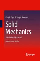 Solid Mechanics: A Variational Approach, Augmented Edition 0070185565 Book Cover