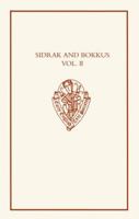 Sidrak and Bokkus, volume II: A Parallel-Text Edition from Bodleian Library, MS Laud Misc. 559, and British Library, MS Lansdowne 793 (Early English Text Society Original Series) 0197223168 Book Cover