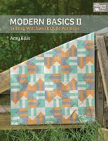 Modern Basics II: 14 Easy Patchwork Quilt Patterns 1604682027 Book Cover