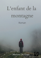L'enfant de la montagne B093B2KZFT Book Cover
