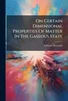 On Certain Dimensional Properties Of Matter In The Gaseous State 1248390075 Book Cover