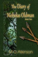 The Diary of Nicholas Oldman (Book Two) 1537774174 Book Cover