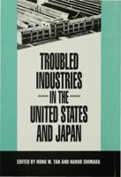 Troubled Industries in the United States and Japan 0312102496 Book Cover