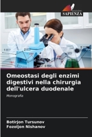 Omeostasi degli enzimi digestivi nella chirurgia dell'ulcera duodenale 6204693115 Book Cover