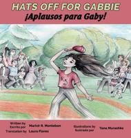 Hats Off For Gabbie! 0997979763 Book Cover