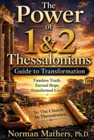The Power of 1, 2 Thessalonians Guide to Transformation B0HG7BHTFH Book Cover