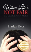 When Life's Not Fair 1512754471 Book Cover