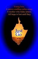 Just Go 1514183773 Book Cover