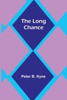 The Long Chance 1595406840 Book Cover